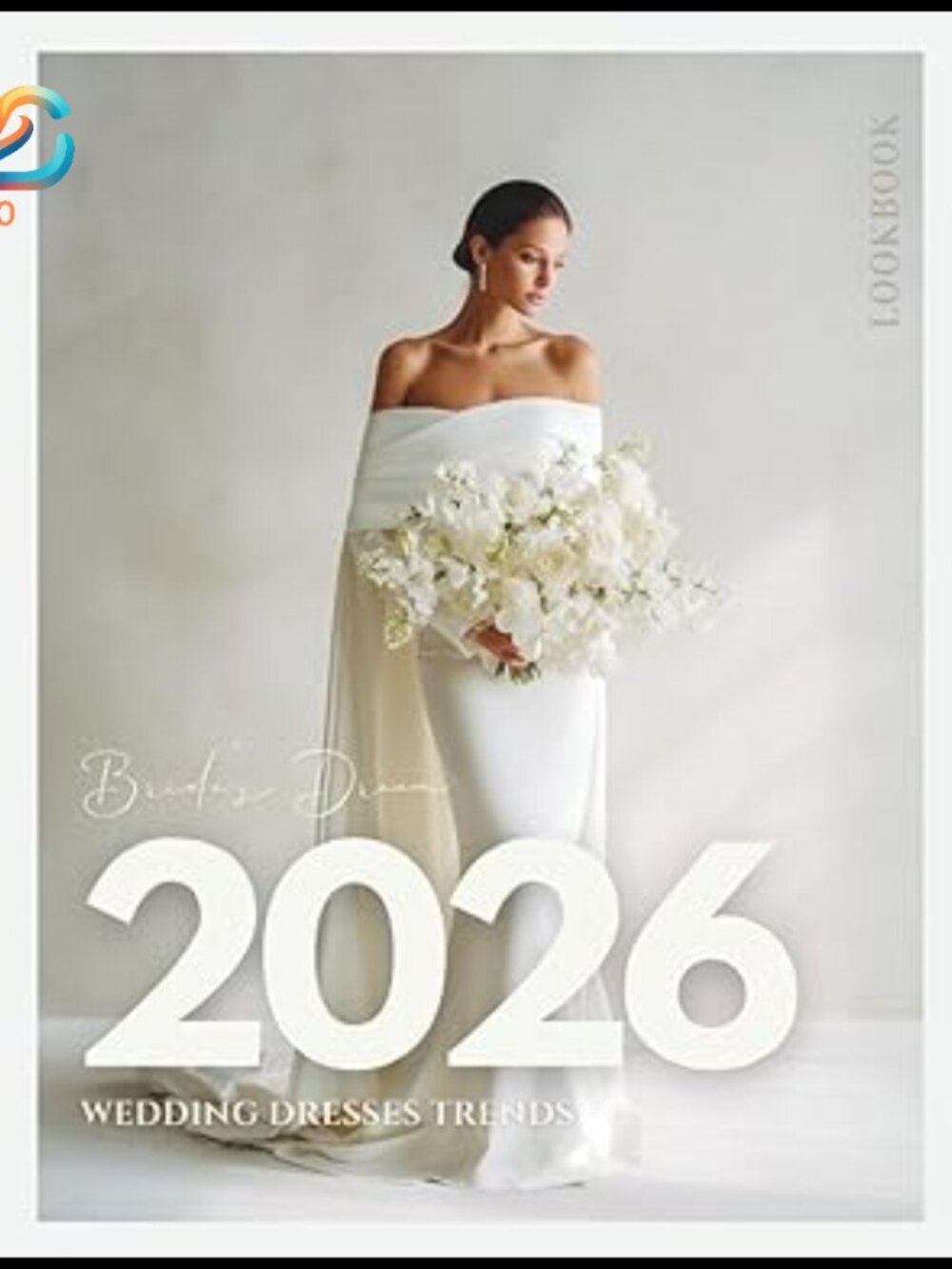 2026 Wedding Dress Trends Magazine Modern Silhouettes Bridal Inspiration